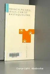 Jésus-Christ Rastaquouère