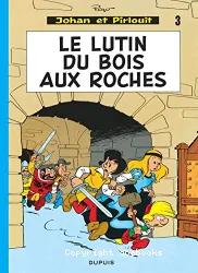 Johan et Pirlouit, tome 3