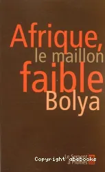 Afrique, le maillon faible