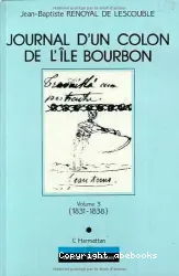 Journal d'un colon de l'île Bourbon Volume1