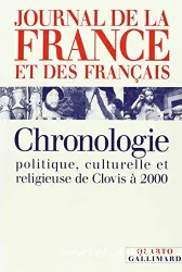 Journal de la France et des français, chronologie
