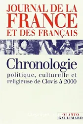 Journal de la France et des français, chronologie