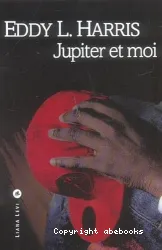 Jupiter et moi