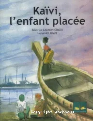 Kaïvi, l'enfant placée