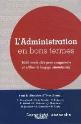 L'administration en bons termes