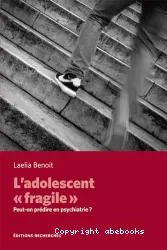 L'adolescent fragile