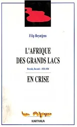 L'Afrique des grands lacs en crise