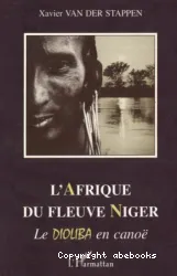 L'Afrique du fleuve Niger