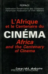 L'Afrique et le centenaire du cinéma