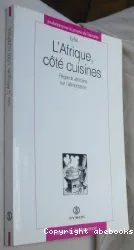 L'Afrique, coté cuisines