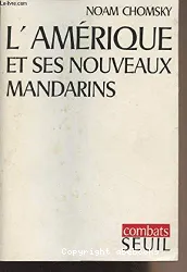 L'Amérique et ses nouveaux mandarins