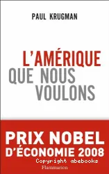 L'Amérique que nous voulons