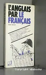 L'Anglais par le français