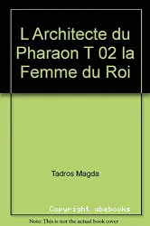 L'architecte du pharaon