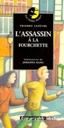 L'assassin à la fourchette