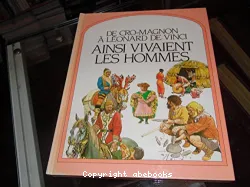 Ainsi vivaient les hommes