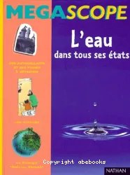 L'eau dans tous ses états