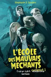 L'école des mauvais méchants