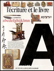 L'Ecriture et le livre