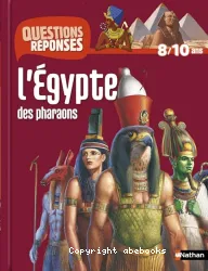 L'Egypte des pharaons