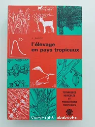 L'Elevage en pays tropicaux