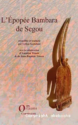 L'épopée bambara de Ségou