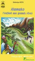 Alamako l'enfant aux grands rêves