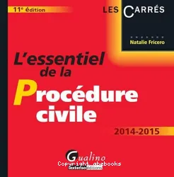 L'essentiel de la procédure civile