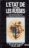 L'Etat de toutes les Russies : Etats et les nations de l'ex-URSS (les)