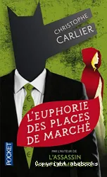 L'euphorie des places de marché