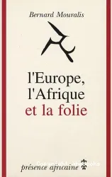 L'Europe, l'Afrique et la folie