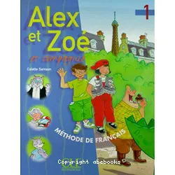 Alex et Zoé et compagnie 1