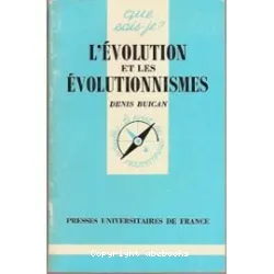 L'Evolution et les évolutionnistes