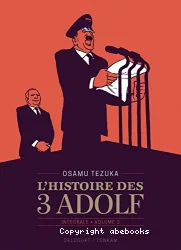 L'histoire des 3 Adolf