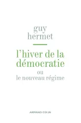 L'hiver de la démocratie ou le nouveau régime