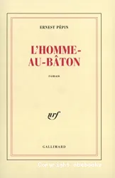 L'Homme au bâton