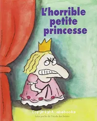 L'horrible petite princesse