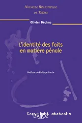 L'identité des faits en matière pénale