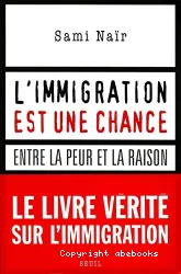 L'immigration est une chance