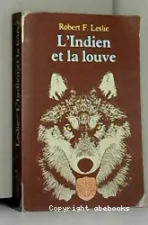 L'Indien et la louve