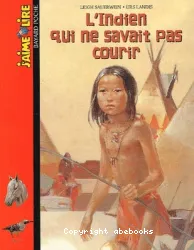 L'Indien qui ne savait pas courir