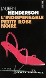 L'Indispensable petite robe noire