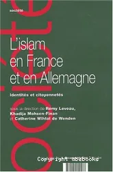 L'Islam en France et en Allemagne
