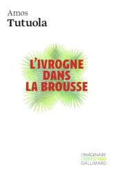 L'ivrogne dans la brousse