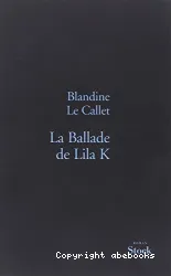 La ballade de Lila K