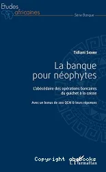 La banque pour néophytes