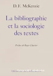 La Bibliographie et la sociologie des textes