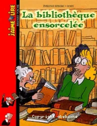 La bibliothèque ensorcelée