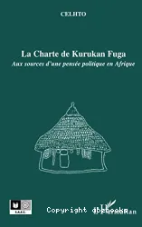 La Charte de Kurukan Fuga