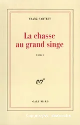 La Chasse au grand singe